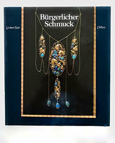 Bürgerlicher Schmuck: 15.-20. Jahrhundert
