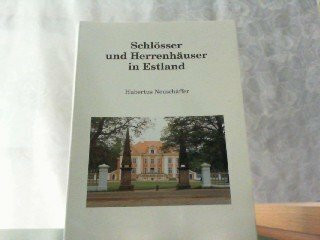 Schlösser und Herrenhäuser in Estland