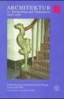 Architektur in Mecklenburg und Vorpommern 1800-1950: Publikation der Beiträge zur kunsthistorischen Tagung, 2.-4. Februar 1995. Veranst. v. ... der Ernst-Moritz-Arndt-Universität Greifswald