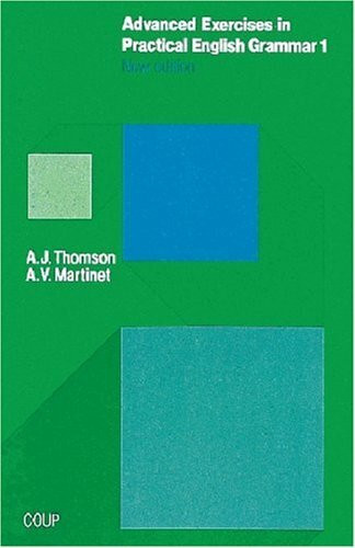 Advanced Exercises in Practical English Grammar 1