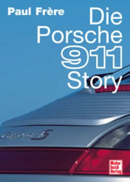 Die Porsche 911 Story