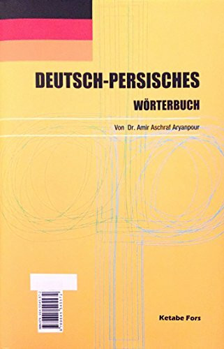 Deutsch-Persisches Wörterbuch