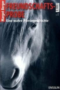 Freundschaftsprobe. Von Berger, Margot