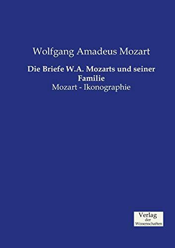 Die Briefe W.A. Mozarts und seiner Familie: Mozart - Ikonographie