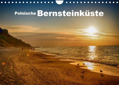 Polnische Bernsteinküste (Wandkalender 2022 DIN A4 quer)