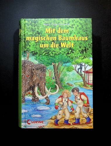 Mit dem magischen Baumhaus um die Welt: Sammelband