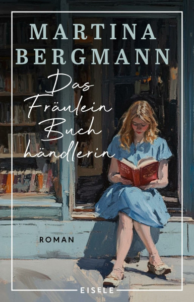 Das Fräulein Buchhändlerin: Roman | Die Geschichte einer mutigen Frau vor der Kulisse der Sechzigerjahre I »Dieses Buch hat ganz viel Humor und einen ... Westermann über »Mein Leben mit Martha«