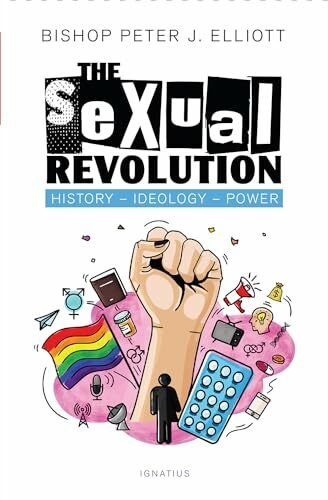 The Sexual Revolution: History - Ideology - Power