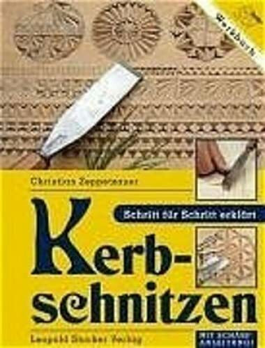 Kerbschnitzen: Schritt für Schritt erklärt. Mit Schärfanleitung