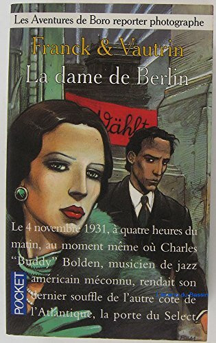 La dame de Berlin: Les Aventures de Boro, reporter photographe (Fiction, Poetry & Drama)