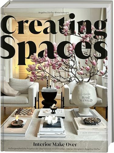 Creating Spaces. Interior Make Over von @interiorbygini: Außergewöhnliche Projekte der international renommierten Interior Designerin Angelina Dörfler