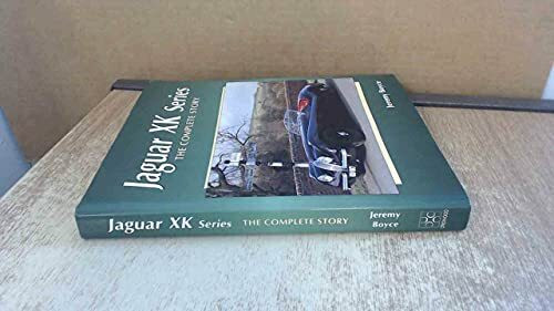 The Jaguar Xk Series: The Complete Story (Crowood Autoclassics)