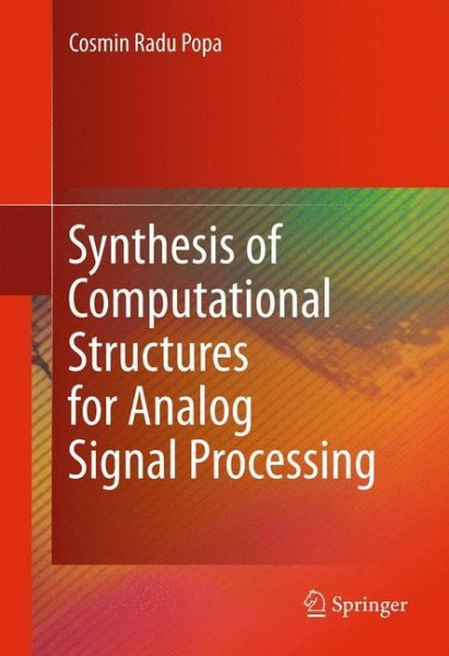 Synthesis of Computational Structures for Analog Signal Processing