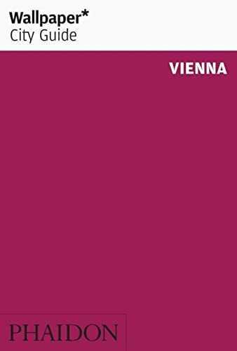 Wallpaper* City Guide Vienna 2013: 0000