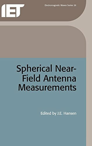 Spherical Near-Field Antenna Measurements (IEEE Electromagnetic Waves Series)