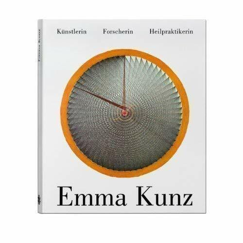 Emma Kunz. Künstlerin. Forscherin. Heilpraktikerin.