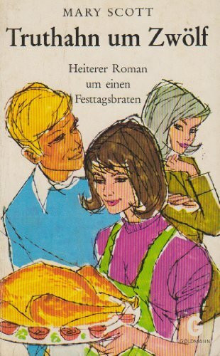 Truthahn um Zwölf.
