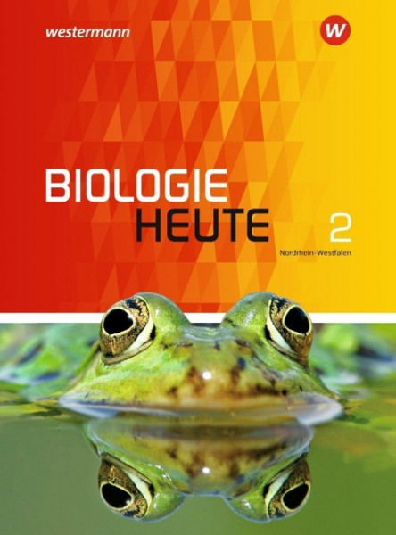 Biologie heute 2. Schülerband. S1. Nordrhein-Westfalen