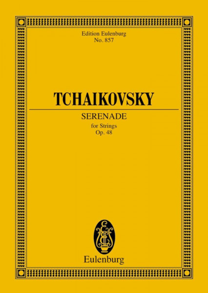 Serenade C-Dur: op. 48. CW 45. Streicher. Studienpartitur. (Eulenburg Studienpartituren)