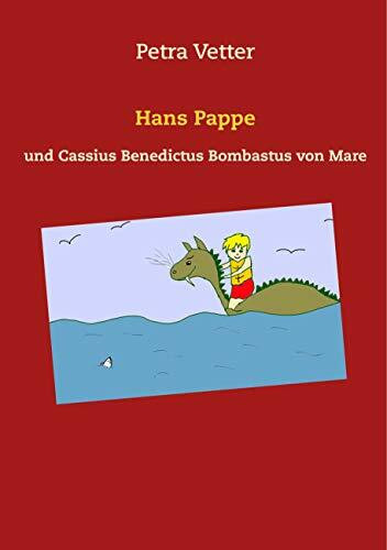 Hans Pappe: und Cassius Benedictus Bombastus von Mare