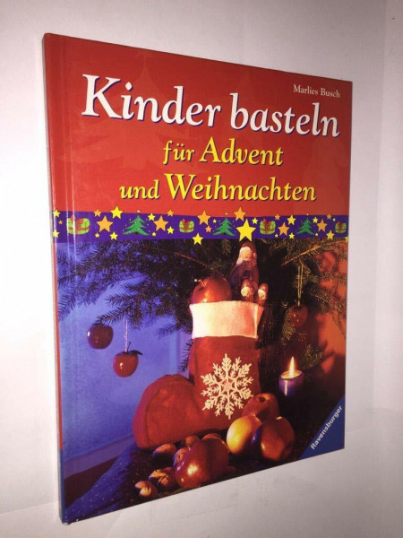 Kinder basteln für Advent und Weihnachten