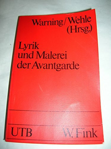 Lyrik und Malerei der Avantgarde (UTB S (Small-Format): Uni-Taschenbücher)