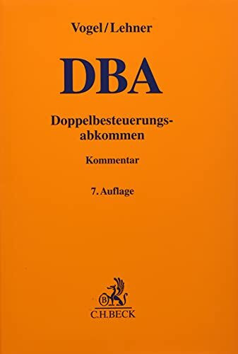 Doppelbesteuerungsabkommen: der Bundesrepublik Deutschland auf dem Gebiet der Steuern vom Einkommen und Vermögen (Gelbe Erläuterungsbücher)