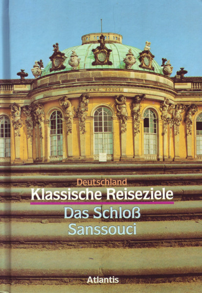 Deutschland. Das Schloß Sanssouci