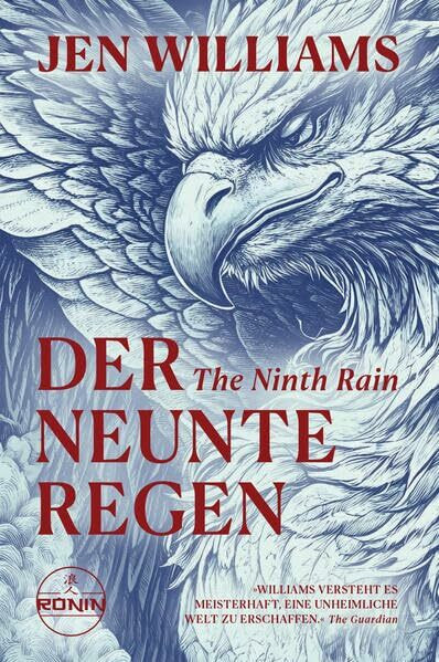 Der neunte Regen – The Ninth Rain: Ein Fantasy-Epos voller Magie, Abenteuerlust und Gefährten, die man nie wieder vergisst. (The Winnowing Flame 1)