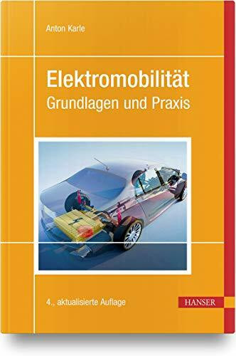 Elektromobilität: Grundlagen und Praxis