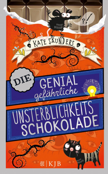 Die genial gefährliche Unsterblichkeitsschokolade