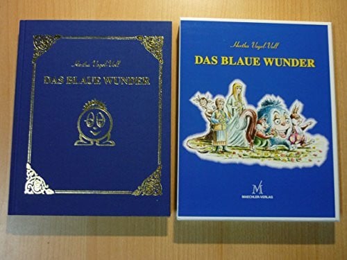 Das blaue Wunder