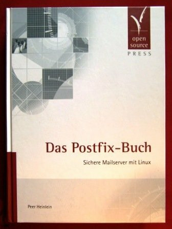 Das Postfix-Buch. Sichere Mailserver mit Linux