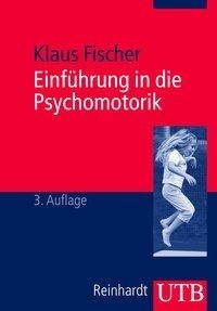 Einführung in die Psychomotorik