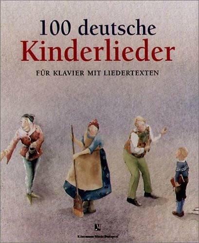 100 deutsche Kinderlieder