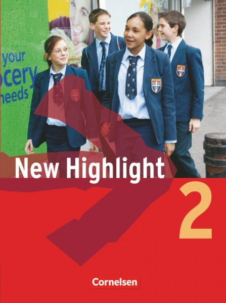 New Highlight 2. 6. Schuljahr. Schülerbuch. Allgemeine Ausgabe