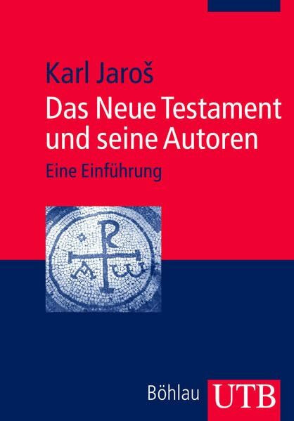 Das Neue Testament und seine Autoren: Eine Einführung (Uni-Taschenbücher M)