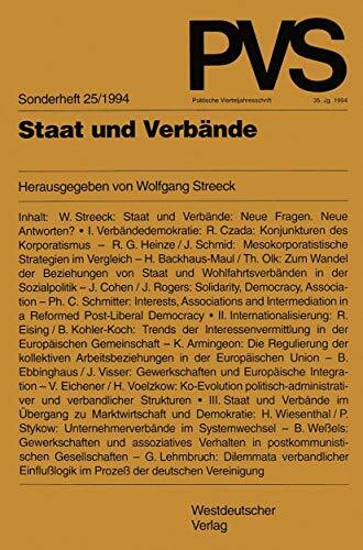 Politische Vierteljahresschrift (PVS), Sonderh.25, Staat und Verbände: Mit Beitr. in engl. Sprache (Politische Vierteljahresschrift Sonderhefte, 25, Band 25)