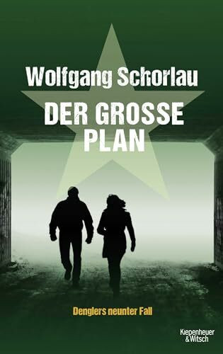 Der große Plan: Denglers neunter Fall (Dengler ermittelt, Band 9)