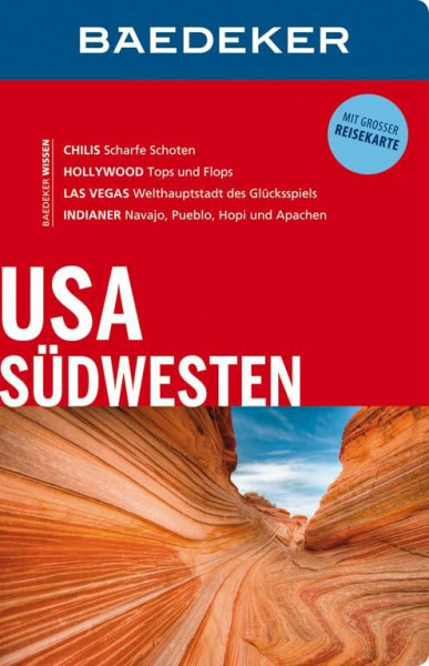 Baedeker Reiseführer USA Südwesten: mit GROSSER REISEKARTE