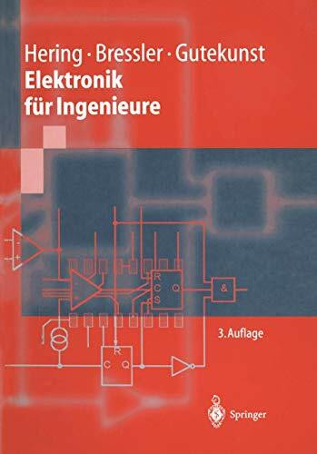 Elektronik für Ingenieure (Springer-Lehrbuch)