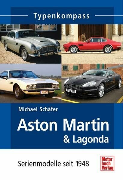 Aston Martin & Lagonda: Serienmodelle seit 1948