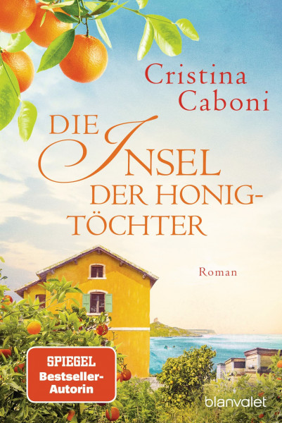 Die Insel der Honigtöchter: Roman