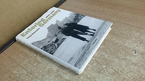 Entering Germany: Photographs, 1944-1949