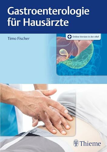 Gastroenterologie für Hausärzte: Mit Online-Zugang