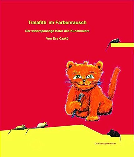 Tralafitti im Farbenrausch