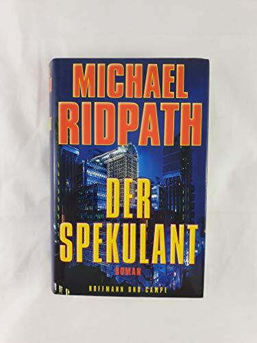 Der Spekulant: Roman