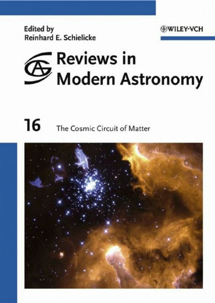 Reviews in Modern Astronomy: The Cosmic Circuit of Matter