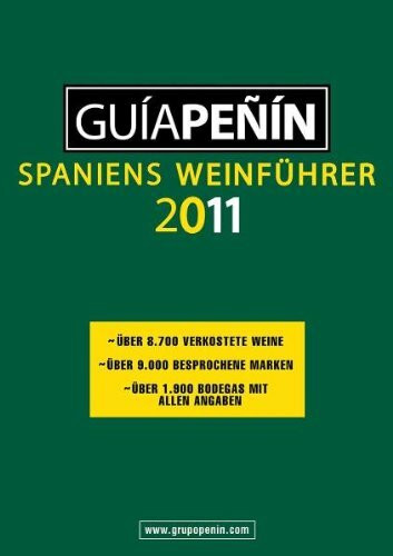 Guia Penin 2011: Spaniens Weinführer
