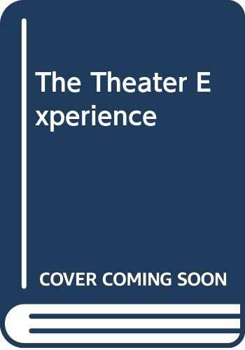 The Theater Experience